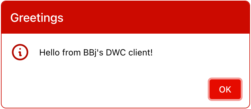 The message box in the DWC with theme=danger, showing a red title bar and a red OK button.